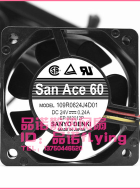 三洋 SanAce 109R0624J4D01 24V 6025 24V 0.24A 变频器散热风扇
