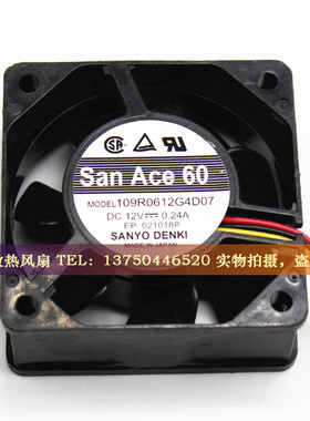 正品Sanyo三洋 109R0612G4D07 6厘米 6025 12V0.24A 3线散热风扇