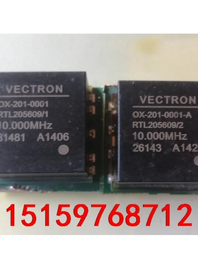 VECTRON OX-201-0001 RTL205609/议价