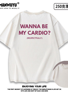 WANNA BE MY CARDIO水洗做旧重磅短袖T恤男女同款衣服夏季潮tee