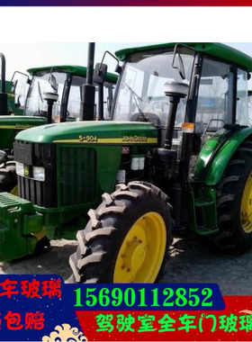 约翰迪尔拖拉机驾驶室全车玻璃1 5E-454/554/954/1204/1404/1854