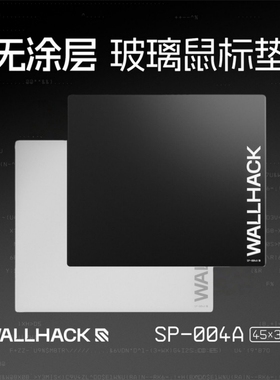 WALLHACK沃哈克SP004A钢化玻璃鼠标垫大桌垫办公电竞游戏FPS专用