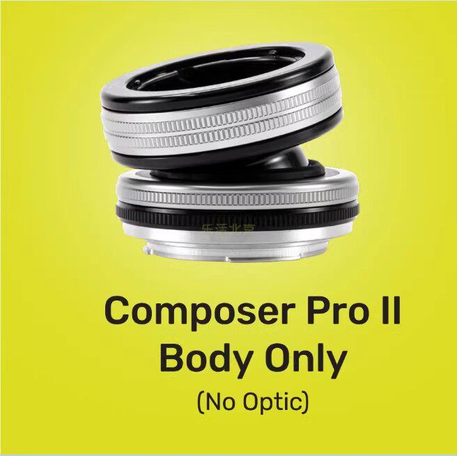lensbaby镜头宝贝composer pro II移轴底座不含镜头PL口E口