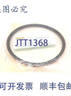 原装供应MAZAK J25NN000270 R-DRG-99.6 D型环,内径:99.6毫米,