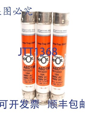 原装供应3 个 Mersen A6D15R Amp Trap 智能点保险丝,RK1,15A 6