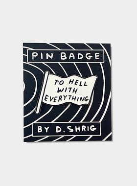 【现货】正版授权英国David Shrigley创意恶搞幽默金属布贴徽章