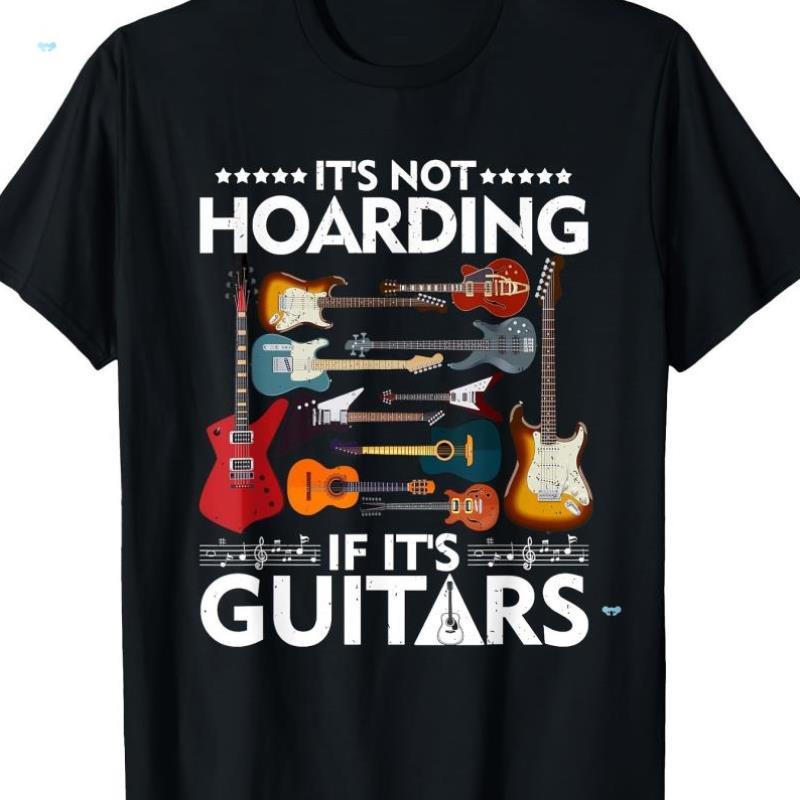 If It's A Guar Musician's T irt It's Not A Hoard Of s