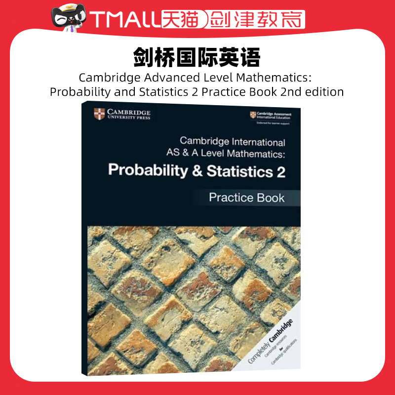 剑桥国际英语Cambridge Advanced Level Mathematics: Probability and Statistics 2 Practice Book 2nd edition [9781108444927]
