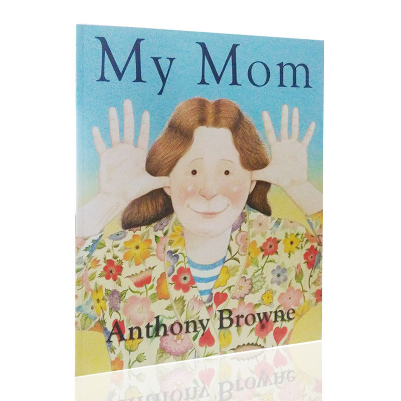【送音频】my mom我妈妈安东尼布朗原版英语启蒙儿童经典绘本 常青藤
