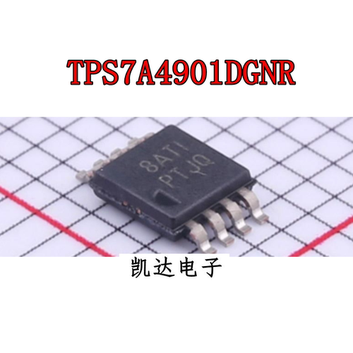 TPS7A4901 TPS7A4901DGNR 丝印 PTJQ 贴片MSOP-8 稳压器 全新原装