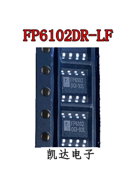 FP6102DR-LF FP6102 贴片SOP-8 开关调节器-LED驱动芯片 全新原装
