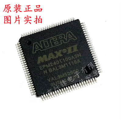 EPM240T100A5N 封装TQFP-100 可编程逻辑器件(CPLD/FPGA)全新原装
