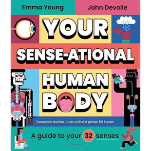 你的感官指南John Devolle Your SENSE-ational Human Body A Sensational Guide to Your 32 Senses英文原版绘本 又日新