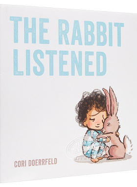Cori Doerrfeld 别伤心，我会陪着你 安静的力量 THE RABBIT LISTENED 精品绘本 低幼情商认知启蒙情绪管理故事书 英文原版