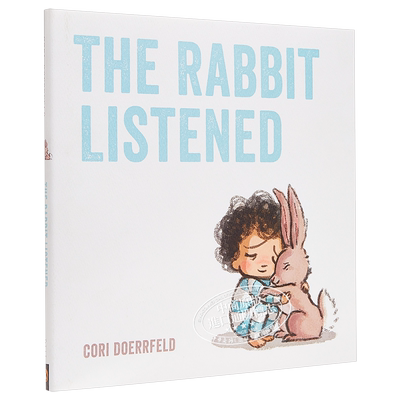 Cori Doerrfeld 别伤心，我会陪着你 安静的力量 THE RABBIT LISTENED 精品绘本 低幼情商认知启蒙情绪管理故事书 英文原版
