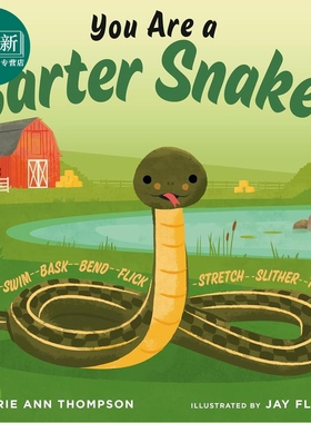 遇见你的世界 你是一条吊袜带蛇Jay Fleck You Are A Garter Snake 英文原版 儿童科普绘本 互动游戏图画书 精装 又日新
