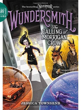 永无境2 黑鸦寻踪 美版平装 英文原版 Nevermoor 02 Wundersmith Jessica Townsend 又日新