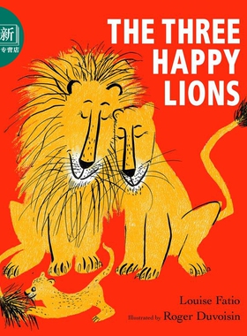 The Three Happy Lions 快乐狮子一家三口 英文原版 进口原版 3岁到6岁 精装儿童绘本 Louise Fatio