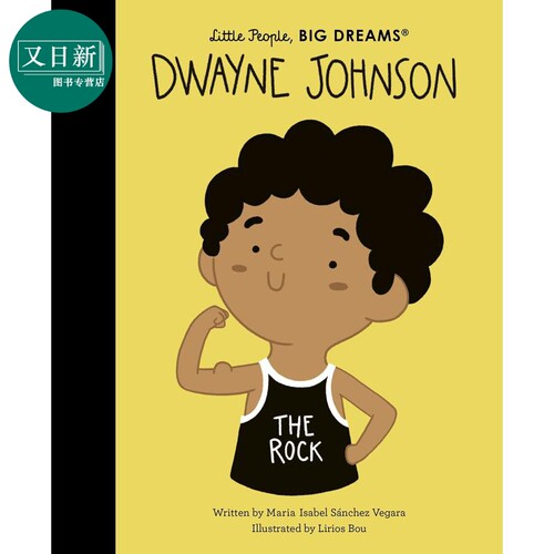 Little People, Big Dreams:Dwayne Johnson 小人物大理想：巨石强森（演员） 英文原版 进口儿童绘本 故事图画书 又日新