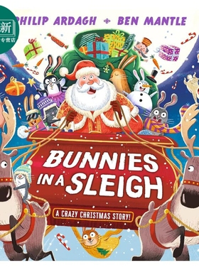 雪橇上的兔子疯狂圣诞节Ben Mantle Bunnies in a Sleigh A Crazy Christmas Story英文原版圣诞主题儿童绘本故事 又日新