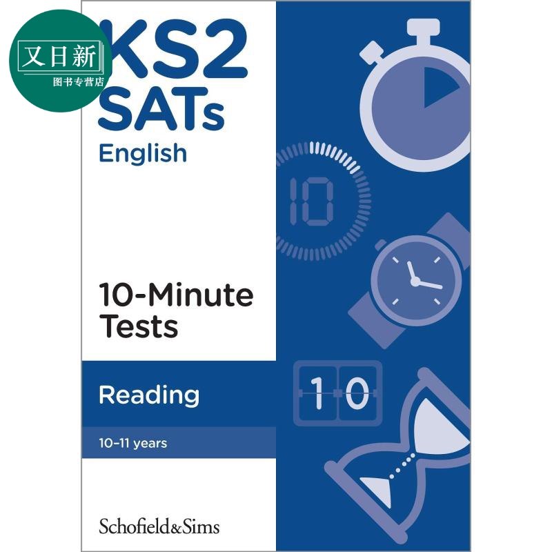 英国S&S教辅 KS2 SATs Reading 10-Minute Tests KS2 SAT 阅读 10 分钟测试（10-11岁）附答案 英文原版 又日新
