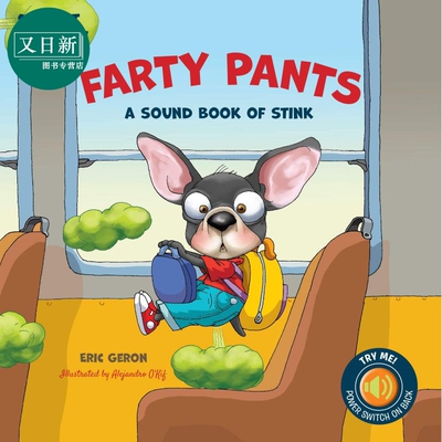 Farty Pants: The Sound Book of Stink 屁屁裤 臭味的有声书 英文原版 进口图书 亲子趣味科普绘本 人体知识儿童读物 6-12岁