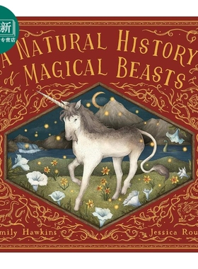 神奇动物的自然史 英文绘本 Jessica Roux A Natural History of Magical Beasts 原版进口图书 儿童故事图画书 又日新