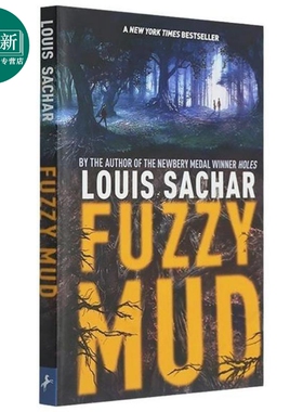 烂泥怪 Fuzzy Mud 英文原版小说书 纽伯瑞金奖 Holes 别有洞天作者路易斯萨奇尔新作 进口书籍英文版 又日新