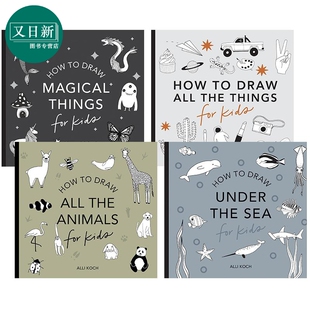 儿童迷你绘画课4册 Alli How Animals 又日新 预售 Things Draw Koch All 美育启蒙创意涂画 英文原版 Magical The