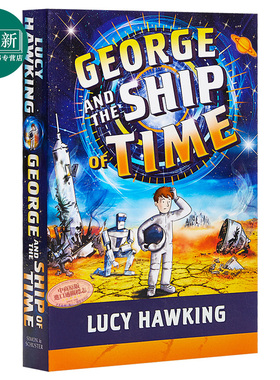 乔治的秘密钥匙Georges Secret Key 6 George & Ship Of Time 英文原版小初文学 12岁 史蒂芬霍金Stephen Hawking 又日新