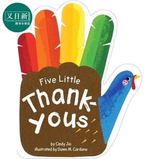 异形书 五声赞美 英文原版 Five Little Thank-Yous 纸板书 亲子绘本图画书 进口低幼童书0-3岁 色彩缤纷 押韵书 又日新