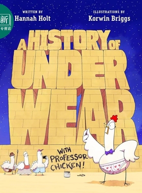 History of Underwear with Professor Chicken 公鸡教授的内衣史 英文原版进口图书 儿童绘本 知识科普图画书 又日新
