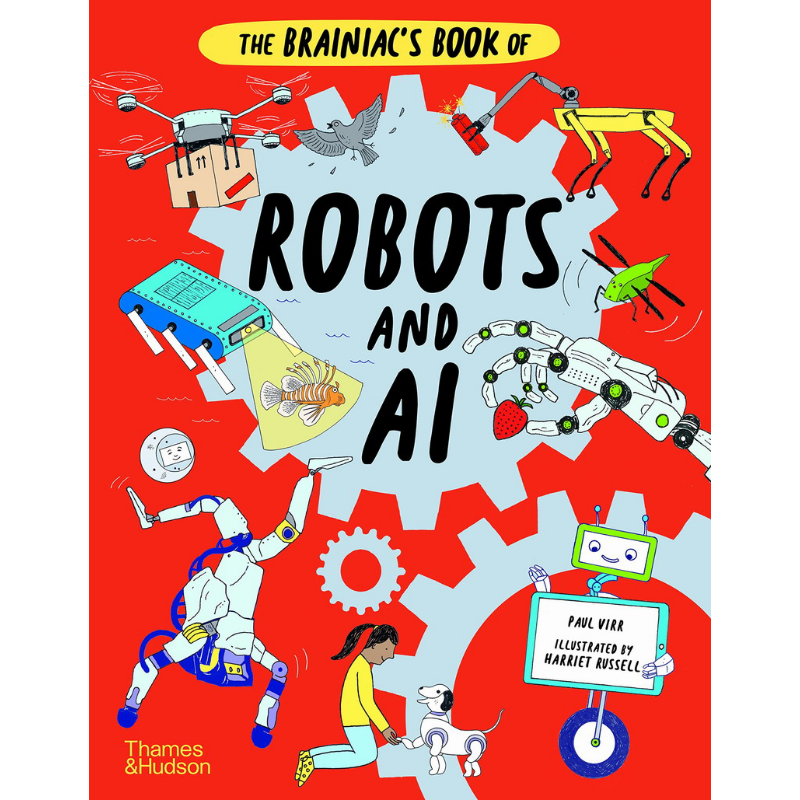 The Brainiacs Book of Robots and AI 机器人与人工智能之书 英文原版 进口图书 儿童科普绘本 百科知识图书 又日新