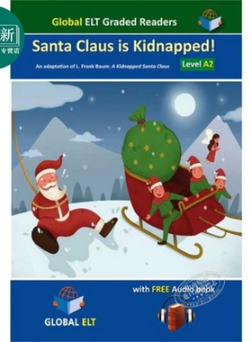剑桥KET/PET考试辅助英文原版分级阅读附音频及习题答案 Santa Claus is Kidnapped! Graded Reader 圣诞老人被绑架了! A2级