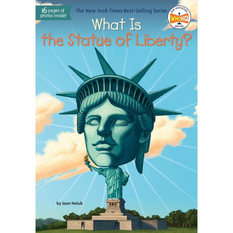 什么是自由神像？What Is the Statue of Liberty? What was 系列 中小学生人文历史百科读物 7~12岁 英文原版图片