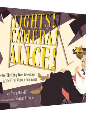 Simona Ciraolo：灯！ 相机！爱丽丝！Lights! Camera! Alice! 精品绘本 电影故事 绘本故事书 7~12岁 精装 英文原版