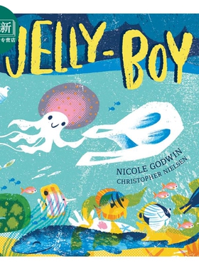 Jelly-Boy 水母男孩 英文原版 进口原版 5岁到8岁 儿童绘本 海洋保护 Nicole Godwin