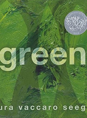 绿色 英文原版 Green 凯迪克银奖作品 色彩认知绘本 Laura Vaccaro Seeger 颜色主题