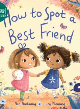Lucy Fleming:How to Spot a Best Friend 怎样找到对的朋友 英文原版 进口图书 亲子故事绘本 儿童读物 4-6岁