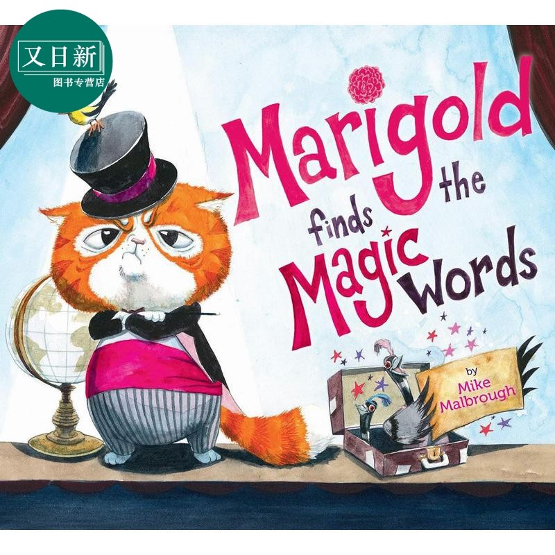 猫小菊的魔法词 Mike Malbrough Marigold Finds the Magic Words英文原版 儿童绘本 动物故事图画书 精装进口 又日新