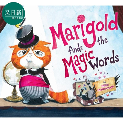 猫小菊的魔法词 Mike Malbrough Marigold Finds the Magic Words英文原版 儿童绘本 动物故事图画书 精装进口 又日新
