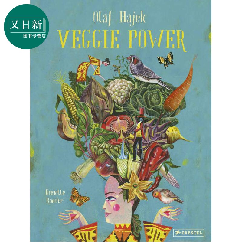Veggie Power 素食力量 英文原版 进口原版 8岁到12岁 常见蔬菜 蔬菜乐园 精装 儿童图画书 Olaf Hajek绘