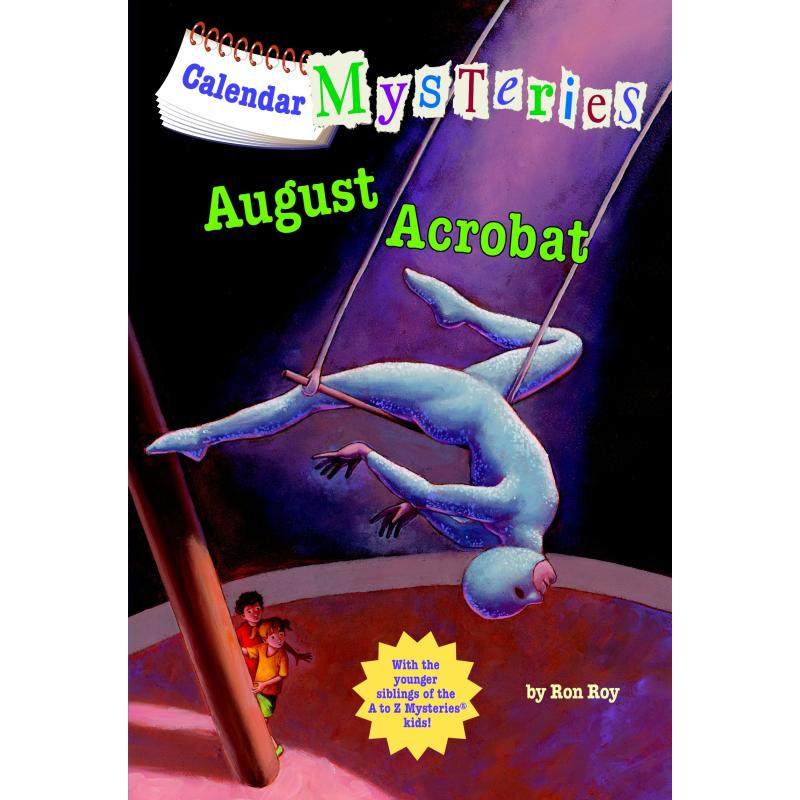 月份的秘密:8月的杂技员 calendar mysteries #8:august acrobat a to