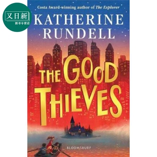 好小偷 The Good Thieves 英文原版 Katherine Rundell 又日新