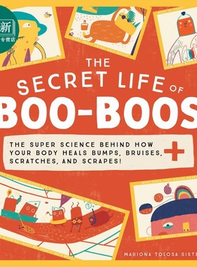 伤斑的秘密生活 The Secret Life of Boo-Boos 英文原版儿童科普绘本 少儿百科知识图画书精装精品绘本 进口图书 又日新