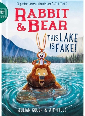 预售 兔子和熊6 Rabbit & Bear This Lake Is Fake 英文原版 绘本故事 风趣幽默 儿童英语桥梁故事书 进口童书 6岁以上 又日新