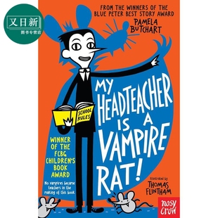 Rat 我 and Izzy 预售 Vampire 英文原版 校长 Headteacher 又日新 儿童文学小初文学小说故事 Friends 伊兹和朋友们3