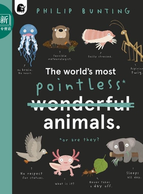 Philip Bunting:The World's Most Pointless Animals Or are They? 世上至没用的动物 科普诙谐古怪 插图色彩丰富 动物知识?