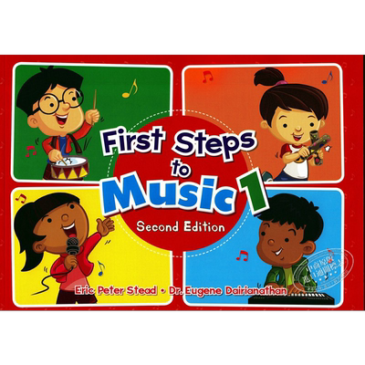 新加坡儿童音乐能力标准教程系列 课本1 First Steps To Music Textbook 1 小学一年级 乐理乐感启蒙培养英文原版 又日新