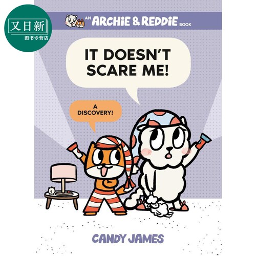 An Archie & Reddie It Doesnt Scare Me 狐狸俩友记3 儿童桥梁漫画 图像小说 英文原版进口图书 故事图画书 又日新